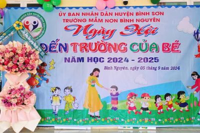 Ngày 5/9/2024, trường MN Bình Nguyên tổ chức Chào mừng Ngày hội đến trường của bé năm học 2024-2025.